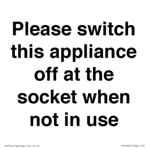 Please switch this appliance off at the socket when not in use